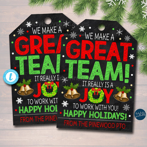 Christmas We Make a GREAT team Christmas Holiday Appreciation Gift Tag for Teachers Staff Pto/pta Employees Teams, DIY Editable Template