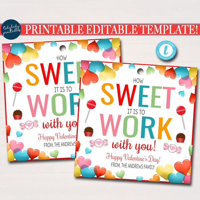 Valentines Coworker Gift Tags, How Sweet it is To Be Work With You, Valentine Candy Chocolate Cookie Treat Gift Label, DIY Editable Template
