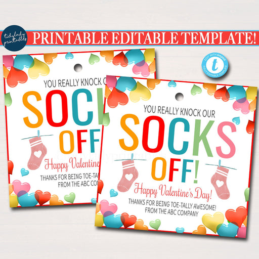 Valentines Sock Gift Tags Staff, Winter Fuzzy Socks Mani Pedi Gift, Toe-Tally Amazing Teacher Staff Valentine Appreciation EDITABLE TEMPLATE