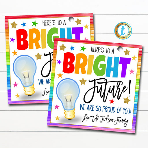 Graduation Gift Tag, Here's to a Bright Future Congratulations Grad Gift Tag, Light Bulb Your Future is so Bright, DIY Editable Template