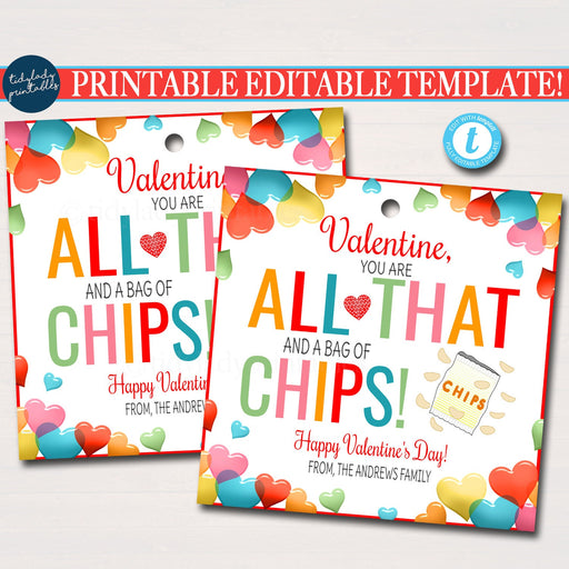 Valentine's Day Chips Gift Tag, You're all that and a bag of chips, Client Employee Teacher Staff Appreciation Valentine, Editable Template