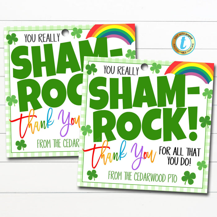 St. Patrick's Day Shamrock Gift Tags, You Sham-Rock Thank you, Employee School Teacher Staff Nurse Appreciation Gift, DIY Editable Template