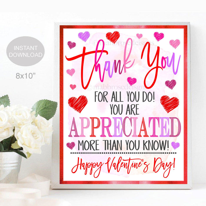 Valentine's Day Thank You Appreciation Sign, Teacher Staff Employee Nurse Volunteer Staff Printable Decor, School pto pta, INSTANT DOWNLOAD