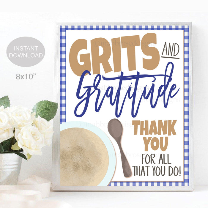 Grits Appreciation Sign, Thank You Teacher Staff Employee Nurse Volunteer, Southern Breakfast Lunch Party Decor School Pto Pta, PRINTABLE