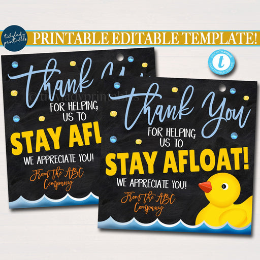 Rubber Duck Gift Tags, Thank you for helping us to stay afloat, Business Teacher Staff Employee Appreciation Giftl, DIY Editable Template