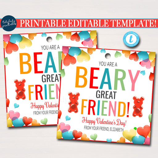 EDITABLE Valentine Gummy Bear Gift Tags, Candy Beary Great Friend Valentine Gift Tag, Classroom School Teacher Staff, Valentine DIY Template