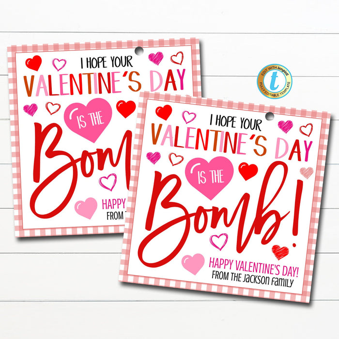 Hope your Valentine's Day is the Bomb Valentine Tag — TidyLady Printables