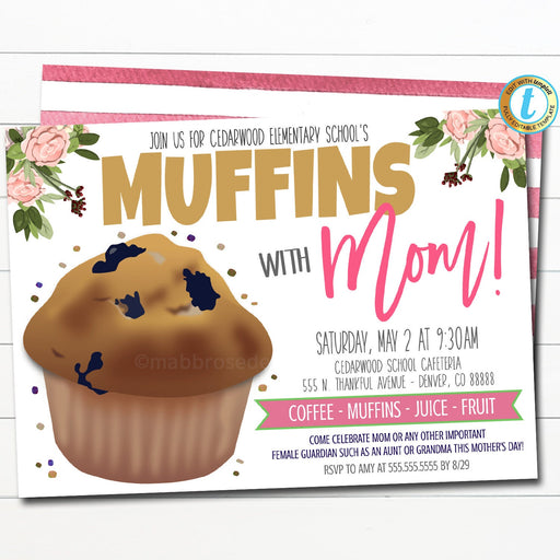 Muffins with Mom Invitation, School Flyer, Mother's Day Invite, School Pto Pta fundraiser, Printable Breakfast Brunch, DIY Editable template