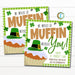 St. Patrick's Day Muffin Gift Tags, We Would Be Muffin Without You Thank You Appreciation, Teacher Staff Employee Nurse Volunteer Editable