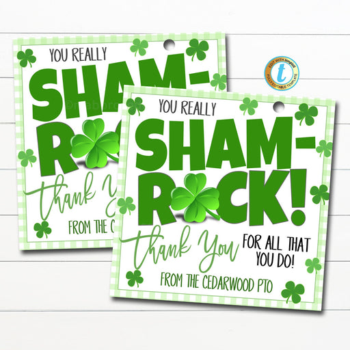 St. Patrick's Day Shamrock Gift Tags, You Sham-Rock Thank you, Employee School Teacher Staff Nurse Appreciation Gift, DIY Editable Template
