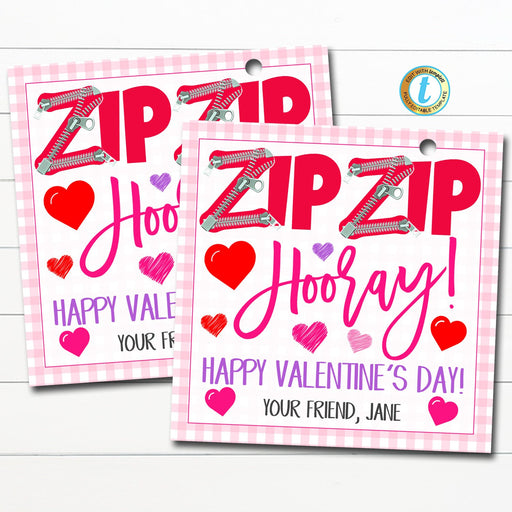 Valentine Zipper Gift Tags, Zip Zip Hooray, Toy Non Candy Valentine Tag, Classroom School Pto Pta Teacher Kids Valentine, Editable Template
