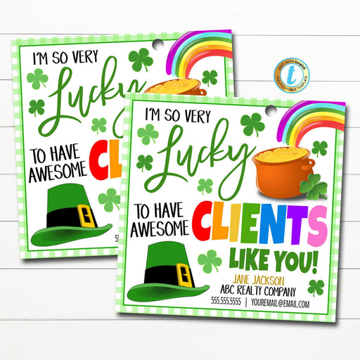 St. Patrick's Day Gift Tags, Lucky to Have Clients Like You Shamrock Rainbow Appreciation, Customer Business Thank You, Editable Template