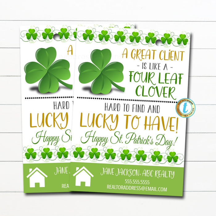 St Patricks Day Pop-By Tag, Great Clients are like four leaf clovers, Lucky to Have you, Realtor Pop By, Real Estate Marketing, Editable