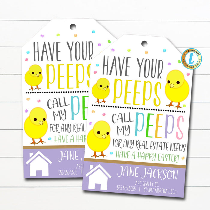 Easter Realtor Pop By Gift Tags, Have Your Peeps Call My Peeps, Spring Chick Marketing Referral, Client Appreciation, Editable Template