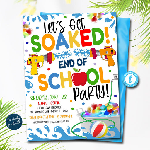 EDITABLE End of School Pool Party Invitation, Printable Digital Invite, Let's Get Soaked Water Balloon, Backyard bbq Invite, Splish Splash