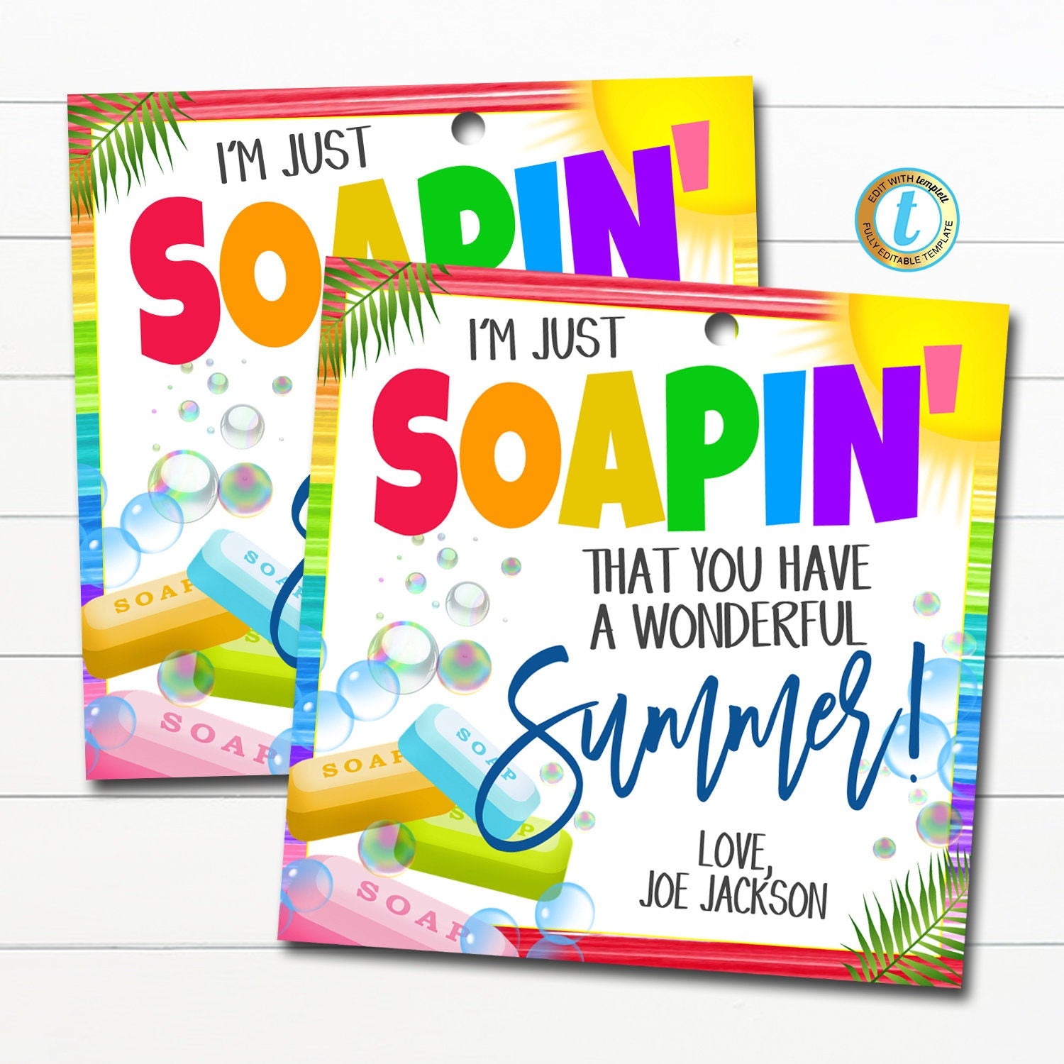 Appreciation Soap Gift Tag | Soapin' You Have A Great Summer — TidyLady Printables for Have A Great Summer Tags Free Printable