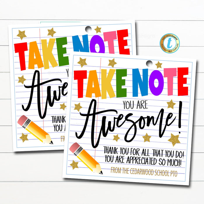 Notebook Pencil Thank You Gift Tags, Take Note You Are Awesome, Teacher Staff Appreciation Week Gift Tag, School Pto Pta Editable Template