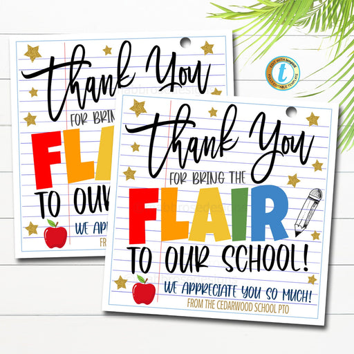 Flair end of year gift tag for Teacher Admin Staff Appreciation, Thank you for bringing the Flair to our school PTO PTA Pen Tags, EDITABLE