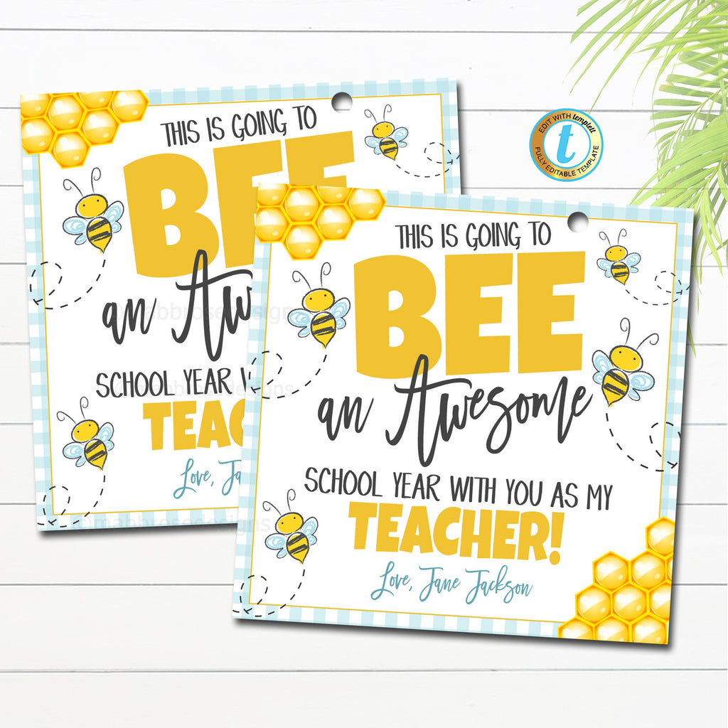 Back to School Bee Gift Tag  So excited you're going to BEE — TidyLady  Printables