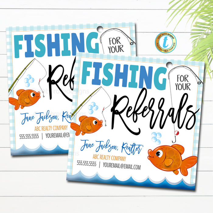 Goldfish Realtor Pop By Tag, Fishing for Your Referrals, Small Business Banking Marketing Client, Treat Food Printable DIY Editable Template