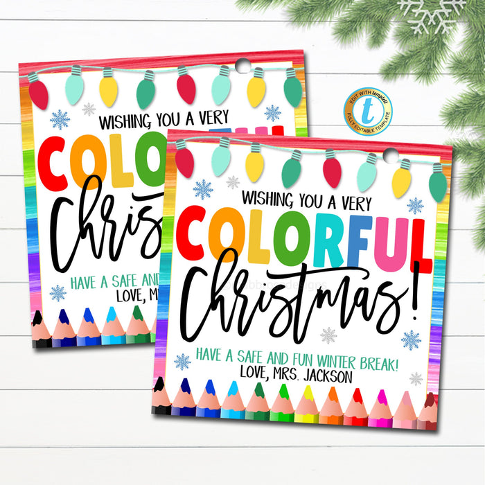 Colorful Christmas Gift Tags, Fun Kids Friend Classroom, Holiday Birthday Non Candy Party Favor, DIY Instant Download Editable Template