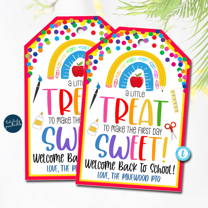 Printable A Little Treat To Make The First Day Sweet Tag, Back to School Gift Tag, Editable First Day of School Treat Teacher Tag, TEMPLATE