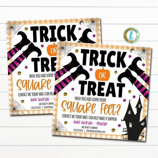 Halloween Realtor Gift Tags, Trick or Treat Need More Square Feet, Sweet Real Estate Deal, Fall Marketing Pop By Tag, DIY Editable Template