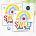EDITABLE Back to School Printable Gift, Rainbow Sweet School Year First Day of School Student Teacher Gift, School Pto Pta EDITABLE TEMPLATE