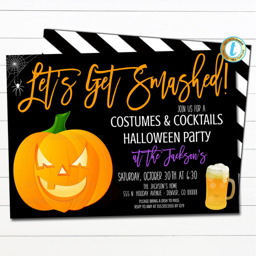 Let's Get Smashed Pumpkin Invite, Halloween Cocktail Party Invitation, Adult Costumes and Cocktails Party Fall Invite, DIY Editable Template