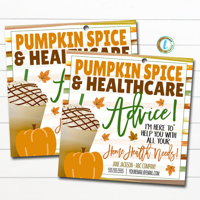 Fall Healthcare Pop By Tag, Pumpkin Spice and Healthcare Advice, Coffee Small Business Marketing Client Referral Printable Editable Template