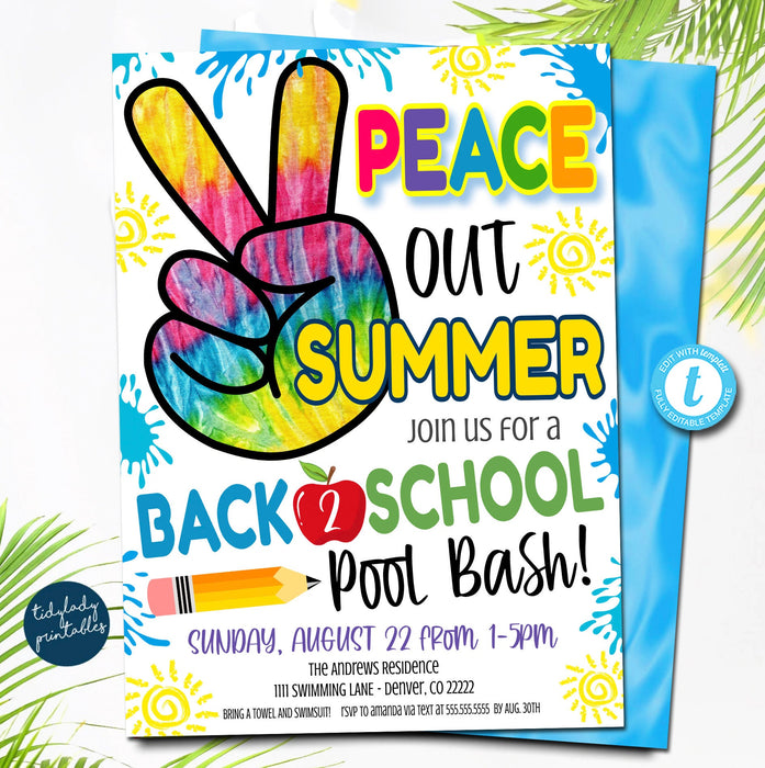 EDITABLE Peace Out Summer Back to School Party Invitation, End of Summer Party Invite, Printable Pool Party Back to School EDITABLE TEMPLATE