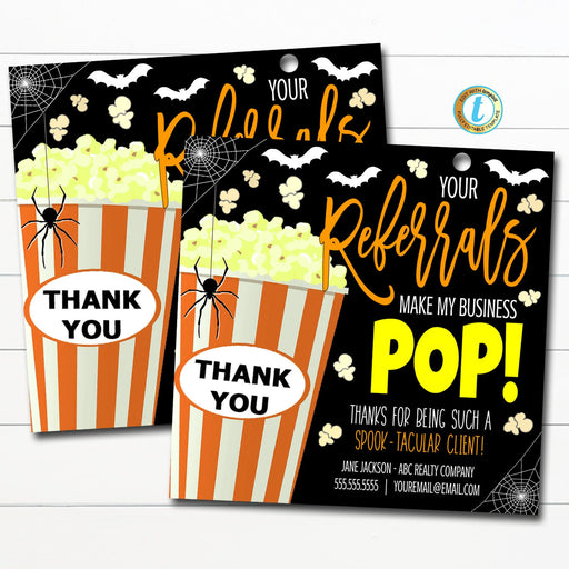 Halloween Realtor Popcorn Tags, Open House Real Estate Thank You Pop By Gift Tag Marketing Tool Your Referrals Make My Business Pop Editable