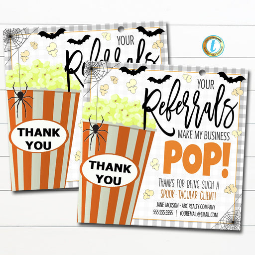 Halloween Realtor Popcorn Tags, Open House Real Estate Thank You Pop By Gift Tag Marketing Tool Your Referrals Make My Business Pop Editable