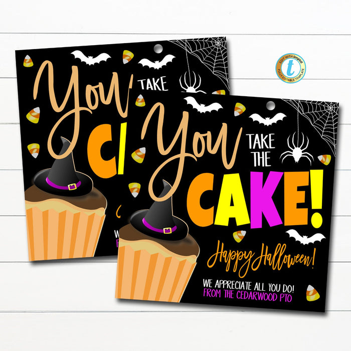 Halloween Cake Gift Tag, You Take the Cake! Teacher Staff Employee Appreciation Bakery Thank You Tag, School Pto Pta DIY Editable Template