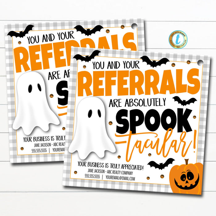 Halloween Realtor Gift Tags, Your Referrals are Spook-tacular, Fall Marketing Real Estate Business Pop By Tag, Printable Editable Template