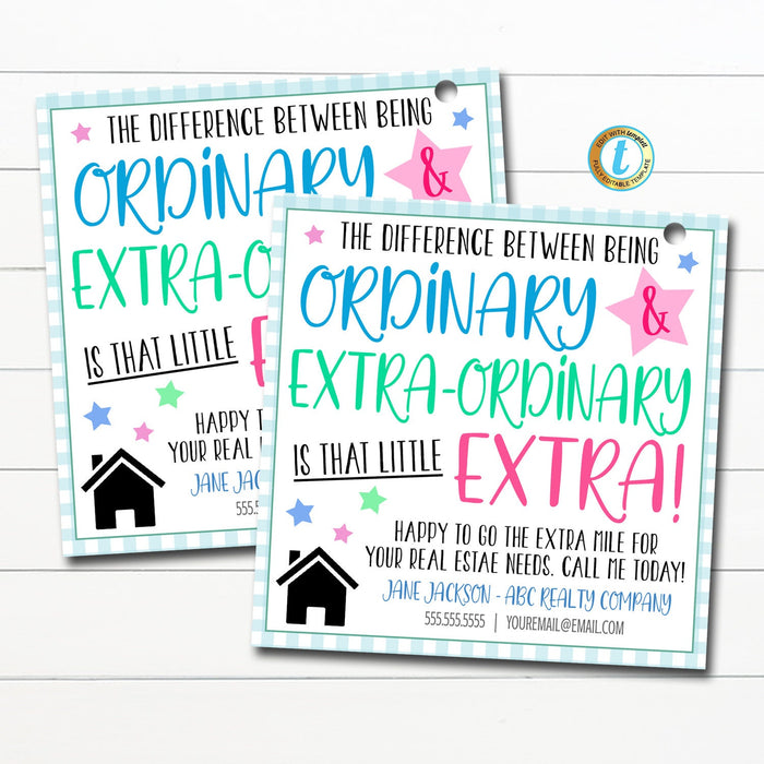 Realtor Pop By Gift Tags, Extra-Ordinary, I'll go the extra mile for clients gum gift tag, Real Estate Marketing Printable Editable Template