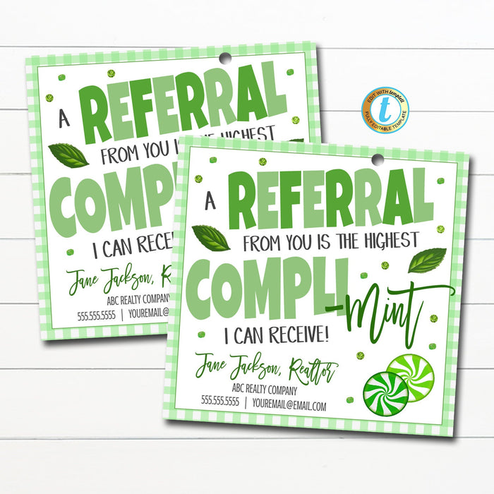 Mint Realtor Pop By Tag, Referrals from you is a compli-mint, Small Business Marketing Banking Mortgage Client Printable, Editable Template