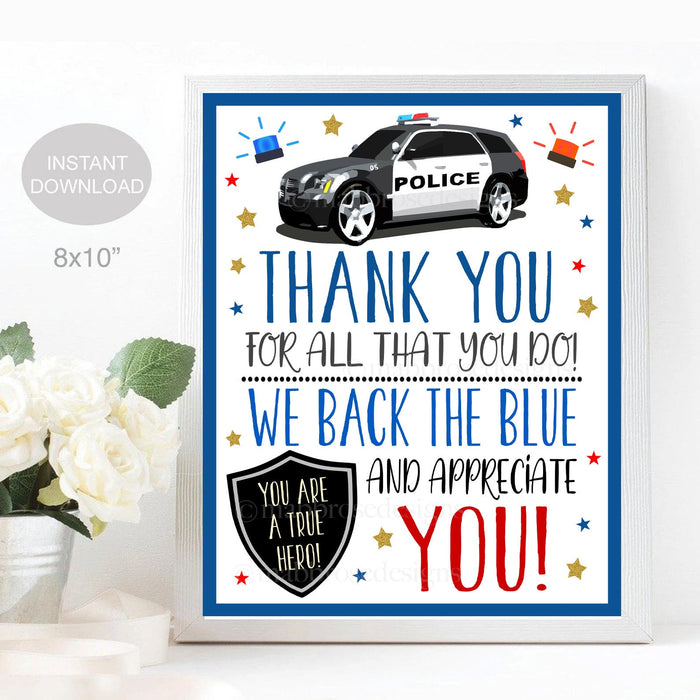 Police Appreciation Sign, Thanks You Decor, We Back the Blue and Appreciate You, Police Frontlines Public Service Worker, INSTANT DOWNLOAD