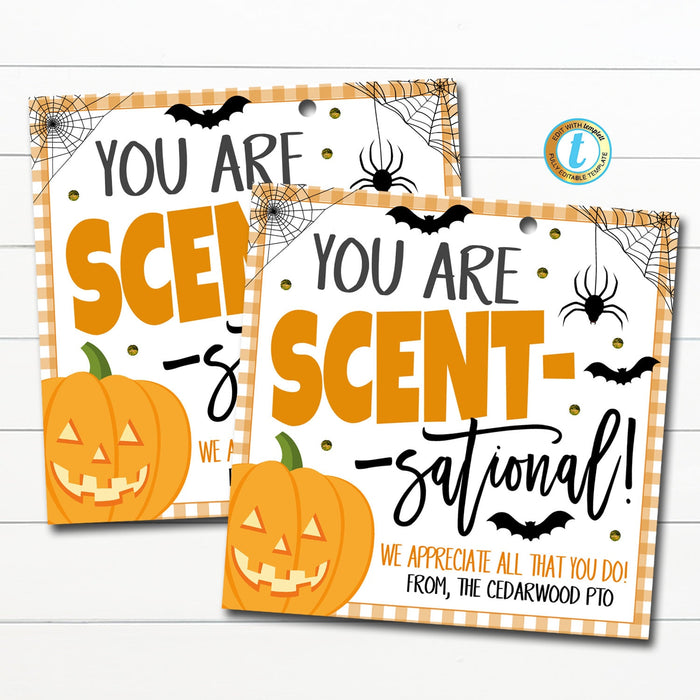 Halloween Appreciation gift tag, you are scent-sational, employee volunteer nurse staff teacher school pto pta thank you gift idea, EDITABLE