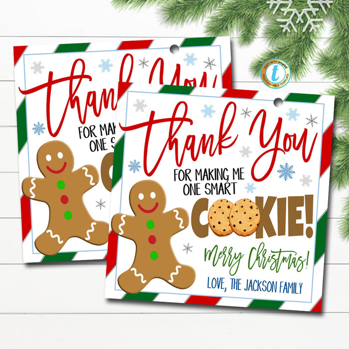 Christmas Teacher Gift Tags, Thank You For Making Me One Smart Cookie, Staff Teacher Appreciation Cookie Gift, Thank You Label, EDITABLE