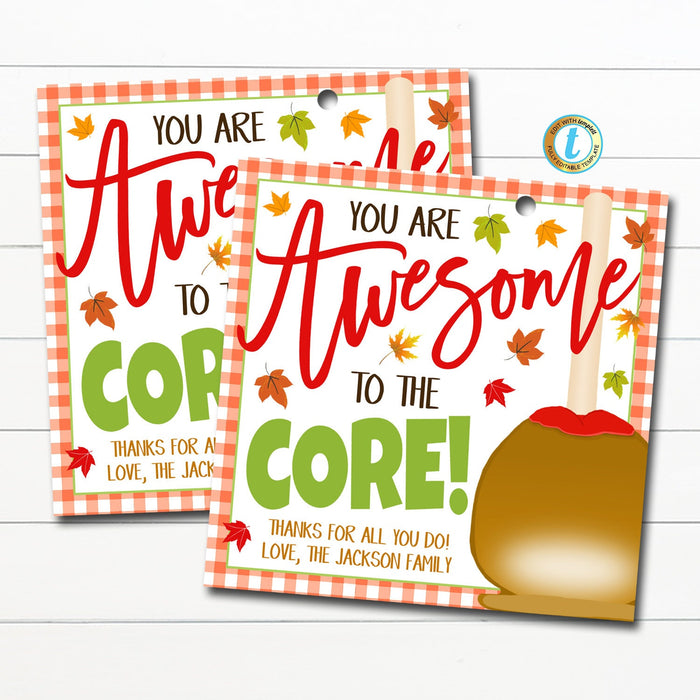 Caramel Apple Appreciation Gift Tags, You Are Awesome to the Core Teacher Thank You, Fall Staff School Pto Employee Label, Editable Template