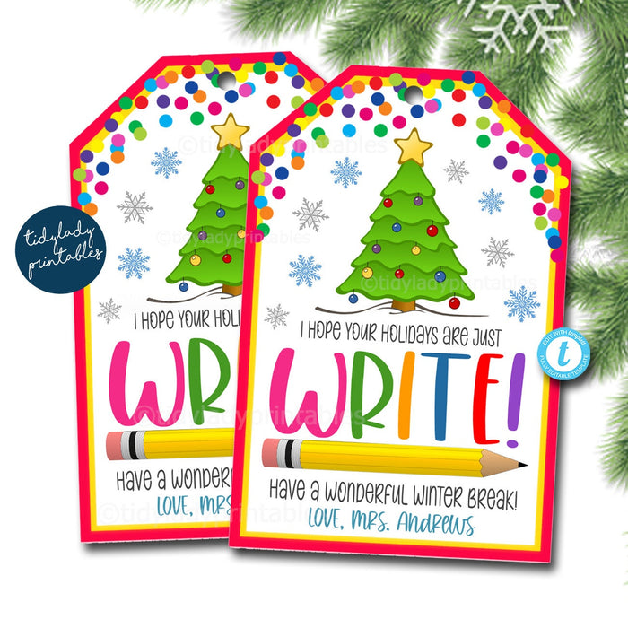 Christmas Gift Tags, Colorful Holiday, Printable Teacher Classroom Pencil Stocking Stuffer, Non Candy Xmas Just Write Tag, EDITABLE TEMPLATE