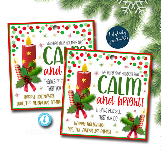 Christmas Candle Gift Tags, Hope your Holidays are Calm and Bright, Staff Employee Teacher Holiday Favor Tag, School Pto Pta Gift, EDITABLE