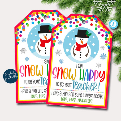 I am SNOW happy to be your teacher Tag, Student Gift Tags, Printable Classroom Gift to Class, Holiday Kids Toy Gift, Teacher Xmas EDITABLE