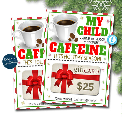 EDITABLE Christmas Thanks a Latte Coffee Gift Card Holder Printable Teacher Babysitter Gift Daycare, My Child Reason Drinks, Funny Holiday