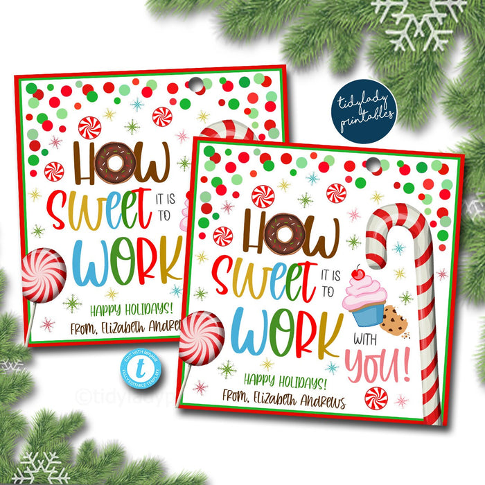 How Sweet it is to Work with you Christmas Gift Tag Staff Appreciation Co-Worker Company Holiday Sweets Gift Tag Employee Teacher, EDITABLE