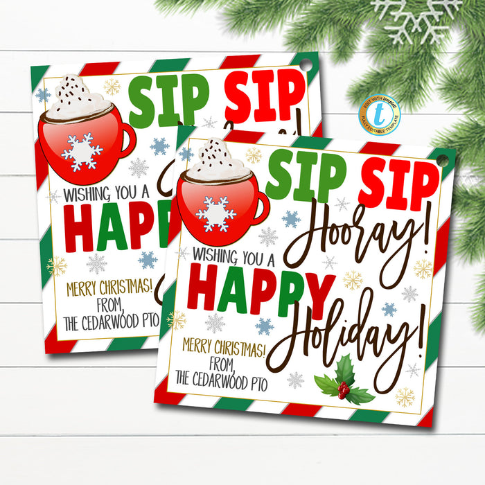 Christmas Hot Cocoa Gift Tags, Sip Sip Hooray Happy Holiday Staff School Teacher Employee Thank You Tag, Appreciation Gift Editable Template