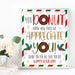 Christmas Donut Sign, Thankful for You! Holiday Appreciation Party Decor, Nurse Teacher Staff Employee School Pto Pta, INSTANT DOWNLOAD