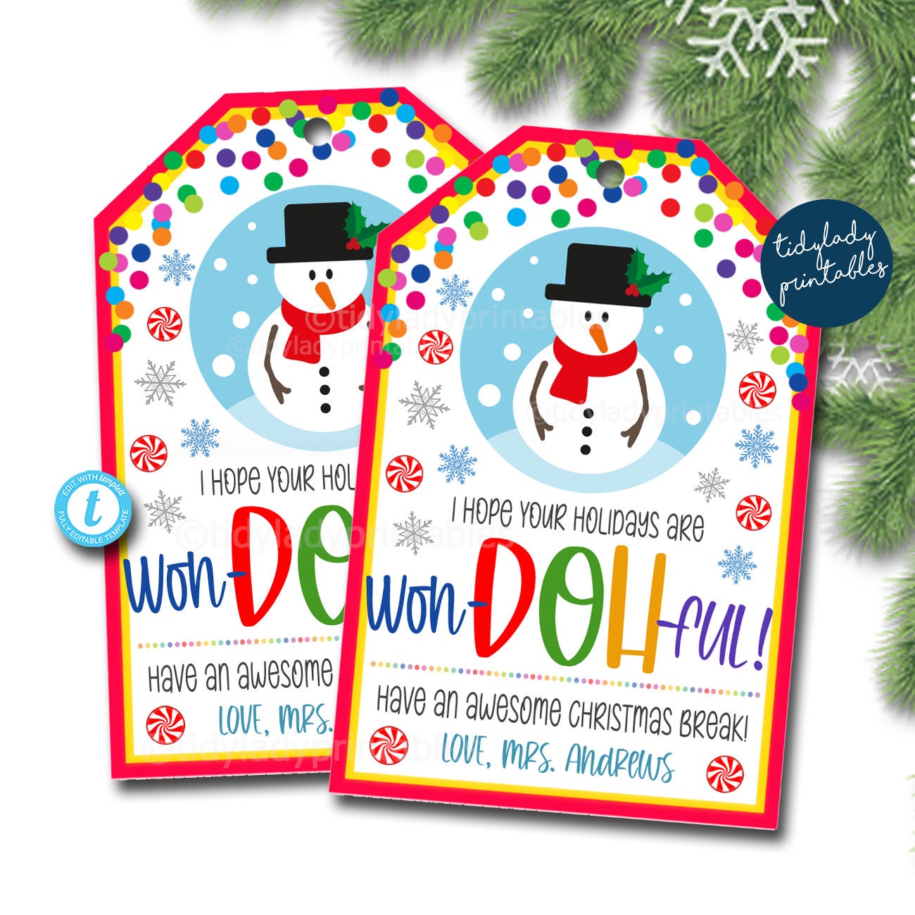 Christmas Gift Tags | Hope your Holiday is Won-DOH-ful — TidyLady Printables for Free Editable Printable Christmas Gift Tags