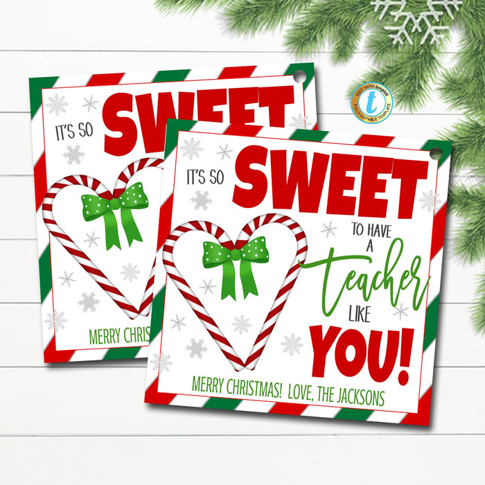 Christmas Teacher Gift Tags, It's so Sweet to have a Teacher like you You, Holiday Candy Cookie Treat Gift Tag Label, DIY Editable Template